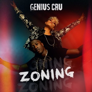 收聽Genius Cru的Zoning歌詞歌曲