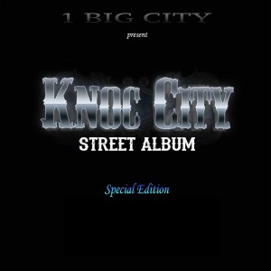 Album Street Album (Explicit) from Knoc City