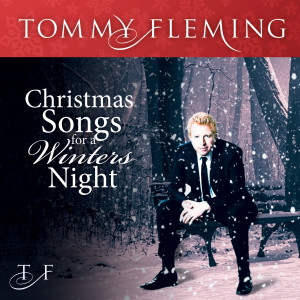 Album Christmas Songs for a Winter's Night from Tommy Fleming