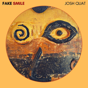 收聽Josh Quat的Fake Smile歌詞歌曲