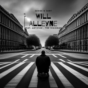 อัลบัม Judge & Jury (feat. Artifice, The Visionary) ศิลปิน Will Alleyne
