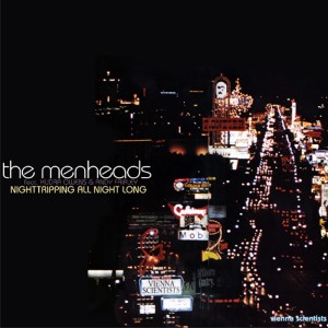 Listen to All Night Long (Radio Edit) song with lyrics from The Menheads