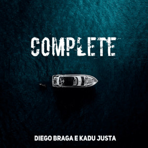 ดาวน์โหลดและฟังเพลง Complete พร้อมเนื้อเพลงจาก Kadu Justa