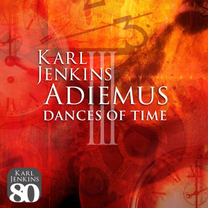Adiemus的專輯Adiemus III - Dances Of Time