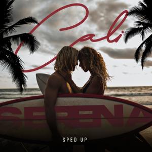 Listen to Cali (Sped Up) song with lyrics from Serena