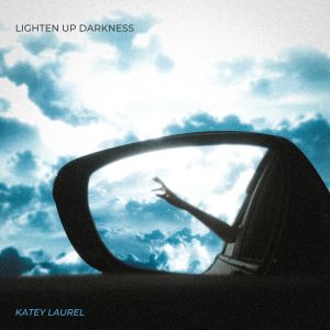 อัลบัม Lighten up Darkness ศิลปิน Katey Laurel
