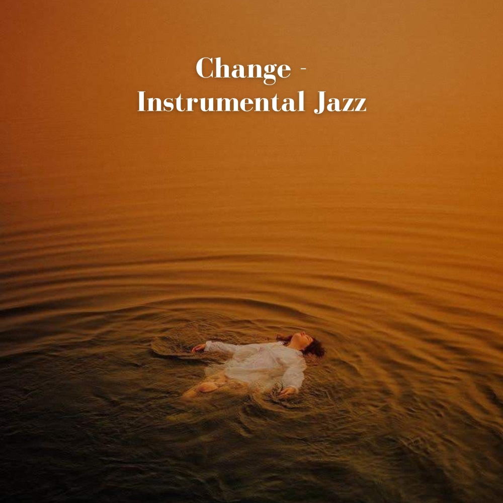 Change - Instrumental Jazz