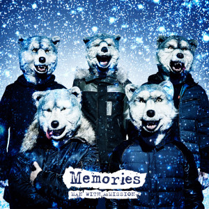 收聽Man With A Mission的Memories歌詞歌曲