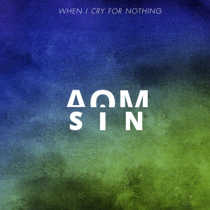 Aomsin的專輯WHEN I CRY FOR NOTHING