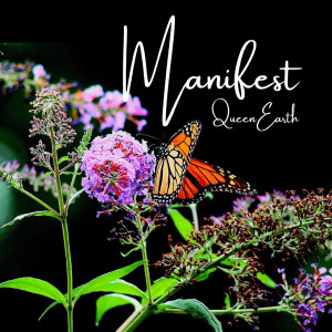 Album Manifest from QueenEarth