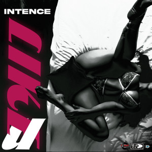 Intence的專輯Like U (Explicit)