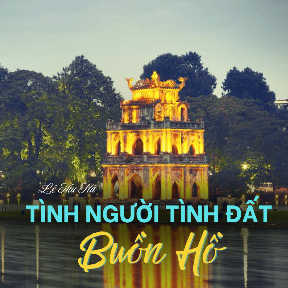 Tình Người Tình Đất Buồn Hồ