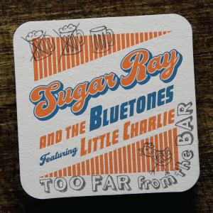 Sugar Ray & The Bluetones的專輯Too Far from the Bar (feat. Little Charlie Baty)