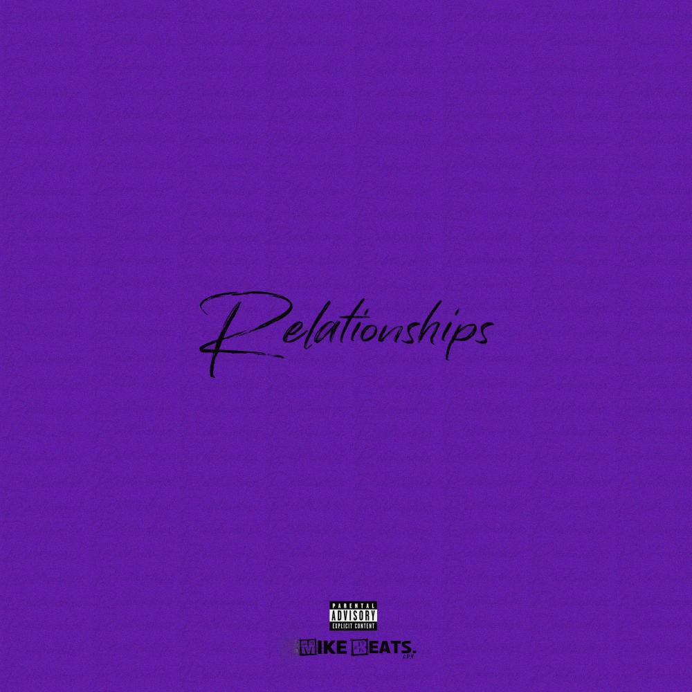 Relationships (feat. Orae Khalil)