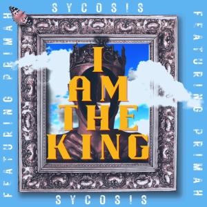 收聽Primah的I AM THE KING (feat. Sycosis)歌詞歌曲