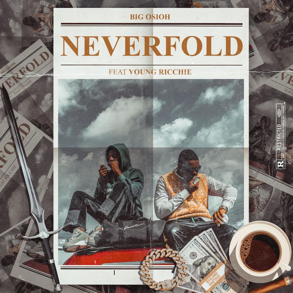 NEVERFOLD (feat. Yungen Ricchie) (Explicit)