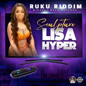 收聽Lisa Hyper的Sculpture (Explicit)歌詞歌曲