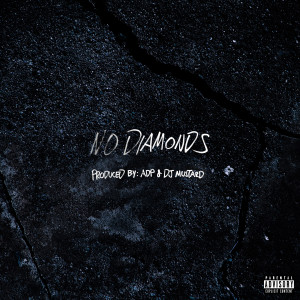 No Diamonds (Explicit)