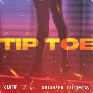Krishane的專輯Tip Toe (Explicit)