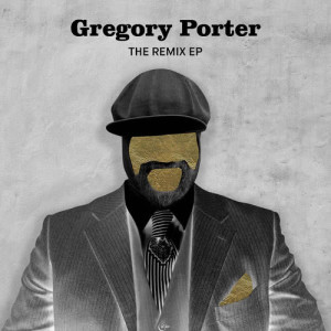收聽Gregory Porter的Liquid Spirit (Patchwork Peterson Remix)歌詞歌曲
