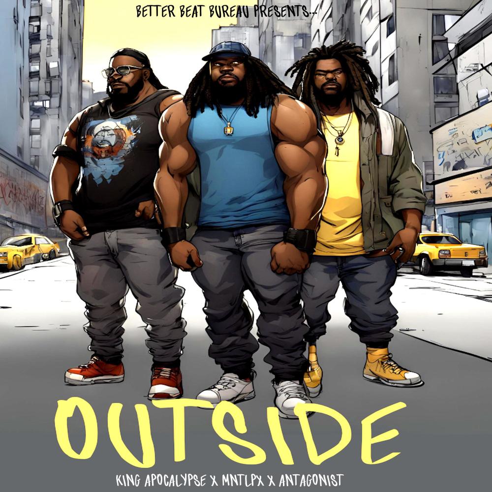 OUTSIDE (feat. King Apocalypse & MNTLPLX|Explicit)