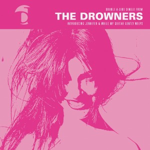 ดาวน์โหลดและฟังเพลง Jennifer พร้อมเนื้อเพลงจาก The Drowners