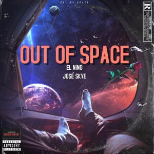 Out of space (feat. José Skye) (Explicit)