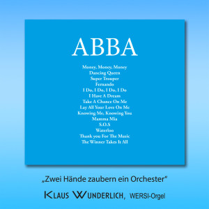 Dengarkan lagu Lay All Your Love On Me nyanyian Klaus Wunderlich dengan lirik