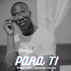Listen to Para Ti song with lyrics from Michael Jalink