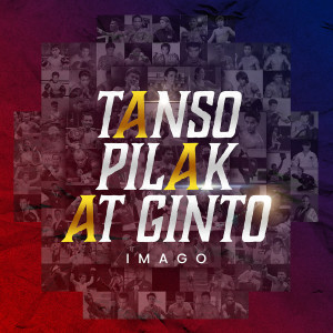 Imago的专辑Tanso, Pilak at Ginto
