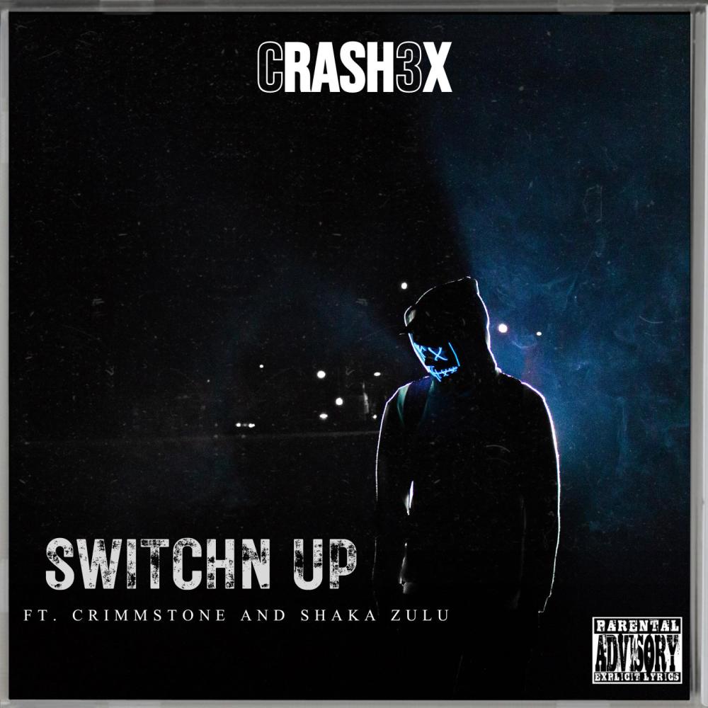 SwitchN Up (feat. Crimmstone & Shaka Zulu) (Explicit)