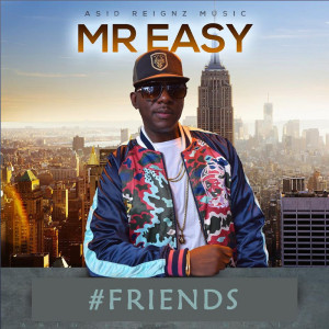 Album #Friends from Mr Easy
