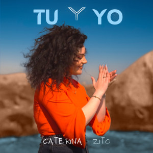 Dengarkan Tu y Yo lagu dari CATERINA ZITO dengan lirik