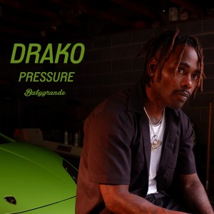 ดาวน์โหลดและฟังเพลง Pressure พร้อมเนื้อเพลงจาก Drako