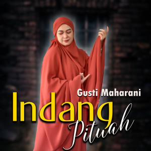 Indang Pituah dari Gusti Maharani
