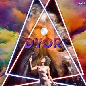 อัลบัม D.Y.O.R. (Explicit) ศิลปิน Ramz
