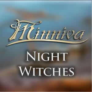 收聽Minniva的Night Witches歌詞歌曲