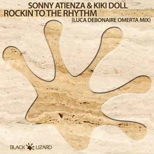Sonny Atienza的專輯Rockin To The Rhythm (Luca Debonaire Omerta Mix)