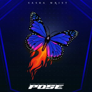 Album Pose (Explicit) oleh Sasha Wrist