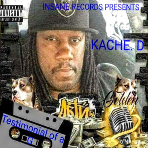 อัลบัม Testimonial of a G (Explicit) ศิลปิน Kache. D