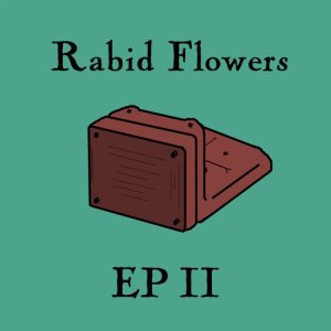 ดาวน์โหลดและฟังเพลง I Miss My Friends พร้อมเนื้อเพลงจาก Rabid Flowers