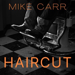Mike Carr的專輯Haircut