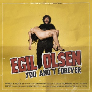 ดาวน์โหลดและฟังเพลง You and I Forever พร้อมเนื้อเพลงจาก Egil Olsen