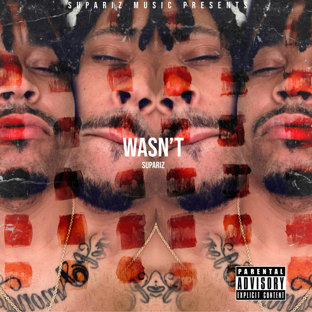 Wasn't (Explicit)