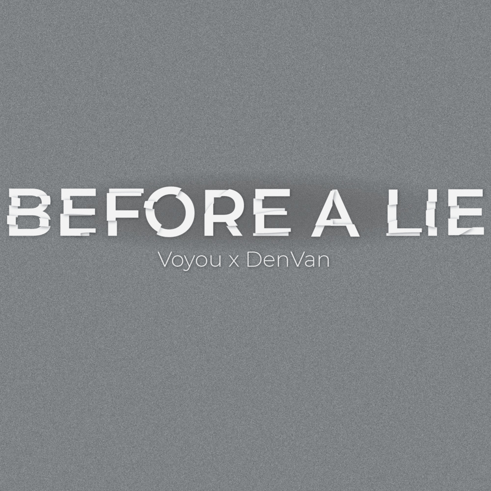 Before a Lie (Explicit)