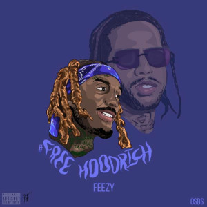 ดาวน์โหลดและฟังเพลง Free Hoodrich (Explicit) พร้อมเนื้อเพลงจาก Feezy Lebron