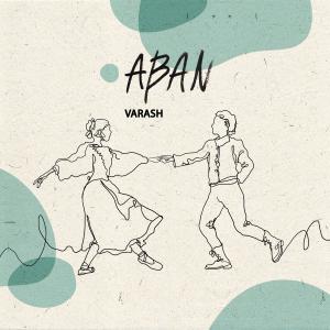 收聽VARASH的Aban歌詞歌曲