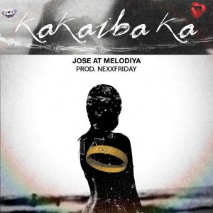 Album KAKAIBA KA (Explicit) from Jose At Melodiya