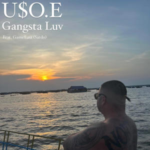 收聽SATDO的Gansta Luv (feat. U$O.E (GameEast x Satdo)) (Explicit)歌詞歌曲