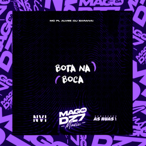 收聽mc pl alves的Bota na Boca (Explicit)歌詞歌曲